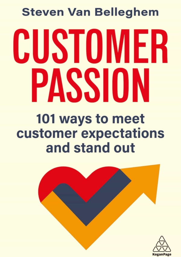 Customer Passion - Steven Van Belleghem